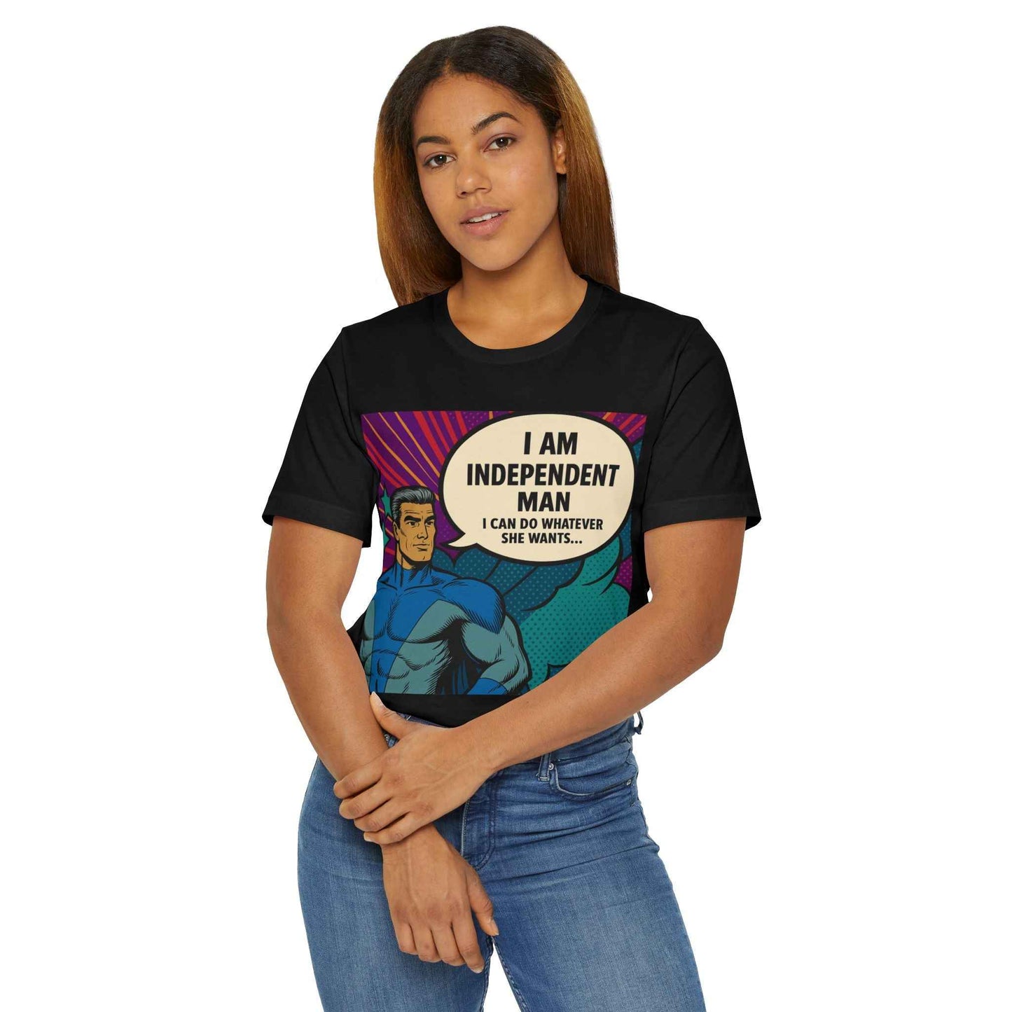 Independent Man T-Shirt - Funny Design for Empowered Males