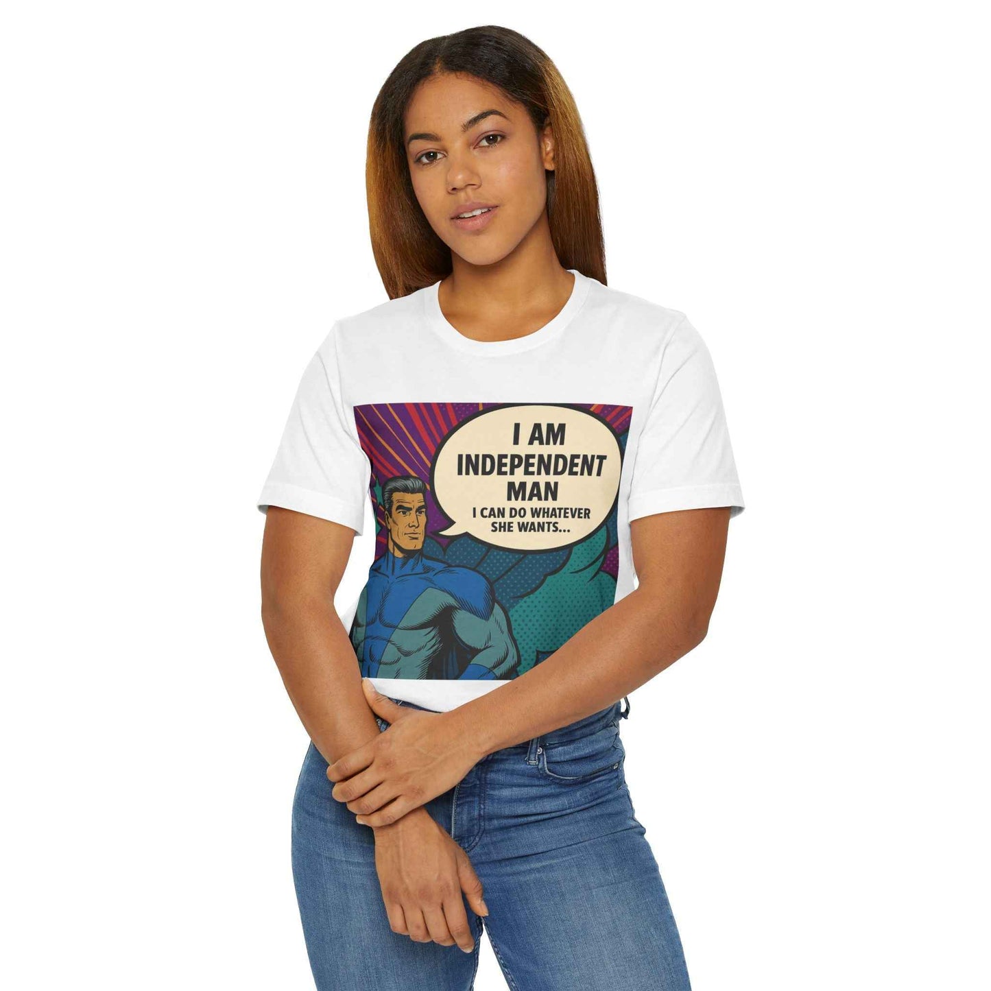 Independent Man T-Shirt - Funny Design for Empowered Males