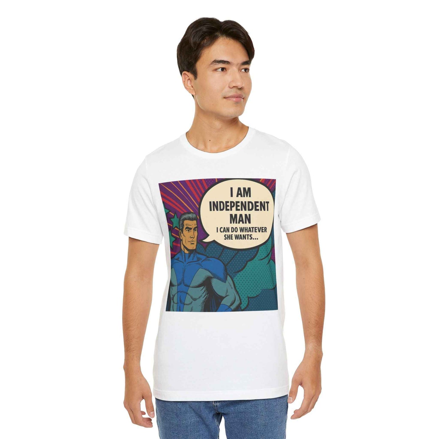 Independent Man T-Shirt - Funny Design for Empowered Males