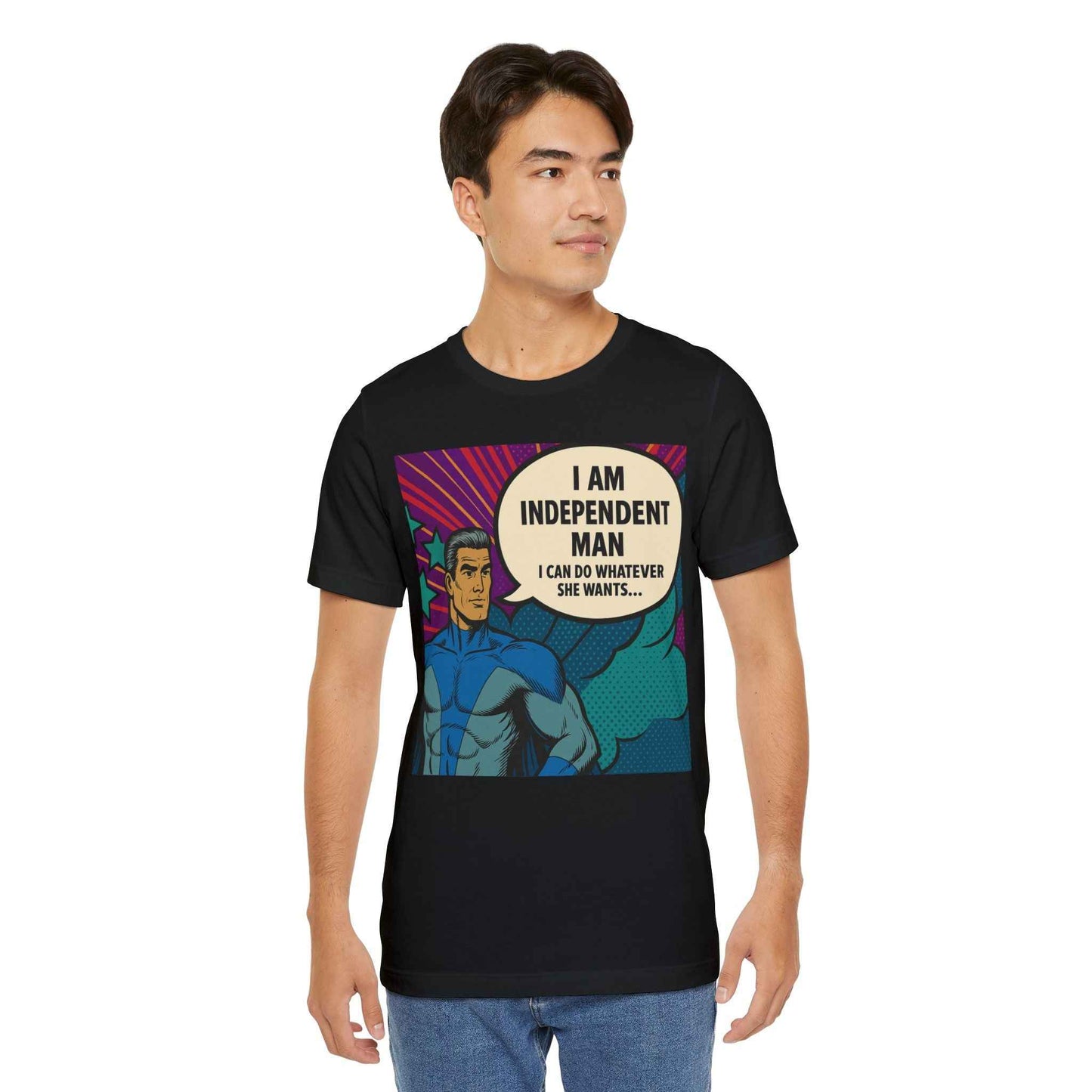 Independent Man T-Shirt - Funny Design for Empowered Males