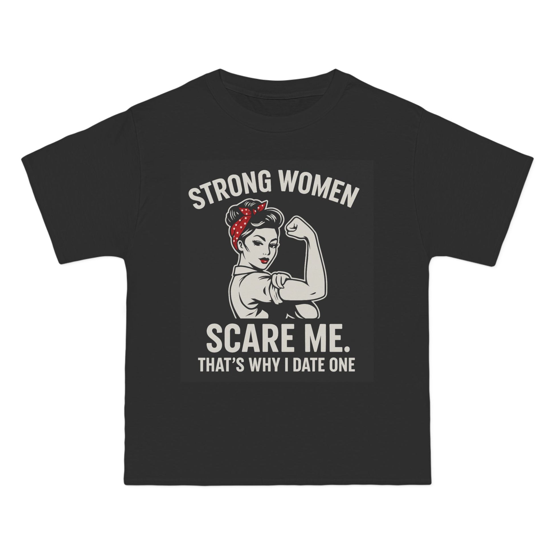 Funny Strong Women T-Shirt - Scare Me Design - NestlyAura